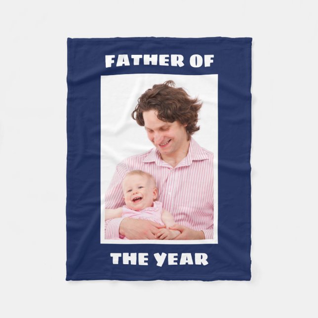 Father Of The Year Personalized Custom Photo Daddy Fleece Blanket (Front)