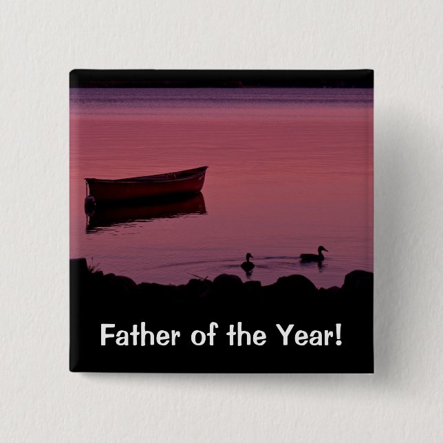 Father of the Year! Pinback Button (Front)