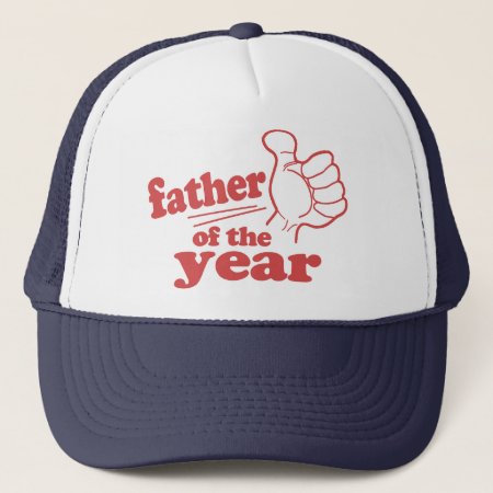 Father Of The Year Trucker Hat