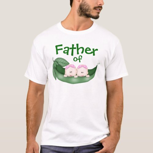 Father of Twin Girls T_Shirt