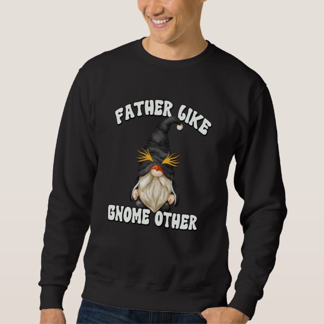 Father Quote For Men And Gnome Cute Penguin Dad Sweatshirt (Front)