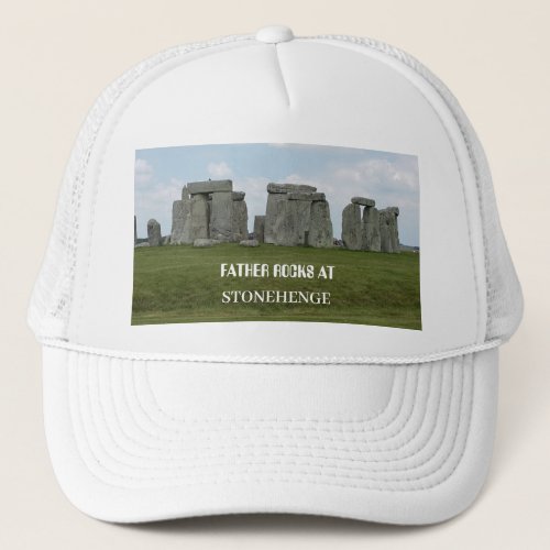 Father Rocks at Stonehenge Trucker Hat