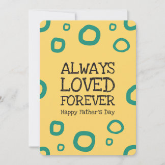Father’s Day Always Loved Forever Modern Abstract Invitation