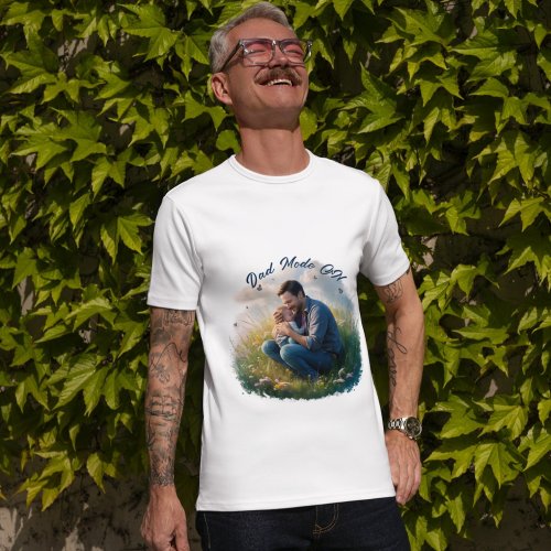 Fathers Day _ Dad Mode ON _ Love in Wildflower T_Shirt