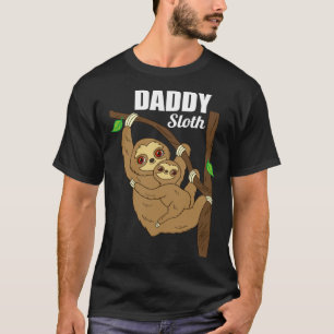 Father s Day for Him Sloth Men s Daddy Sloth Dad T-Shirt