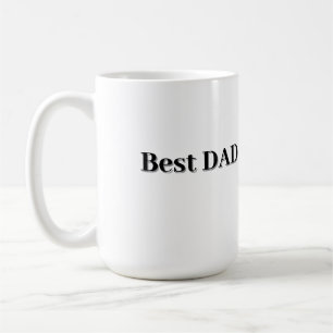 Father’s Day Gift for Dad \ Best Dad in the world Coffee Mug