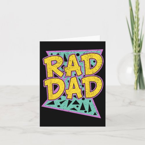 Father&amp;#; s Day Gift For Daddy Rad Dad Shirt  Card