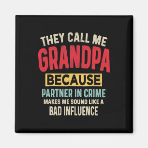 Father&# s Day Grandpa Partner In Crime Funny Fat Magnet