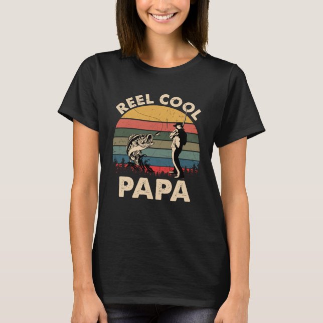 Father s Day  Papa Fishing Reel Cool Papa Fisherma T-Shirt (Front)