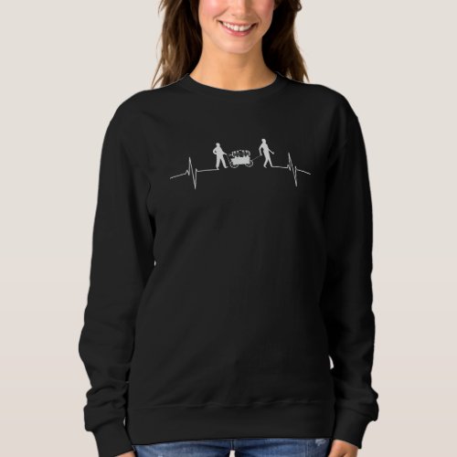 Father S Day Walking With Handcart A Heartbeat Sweatshirt