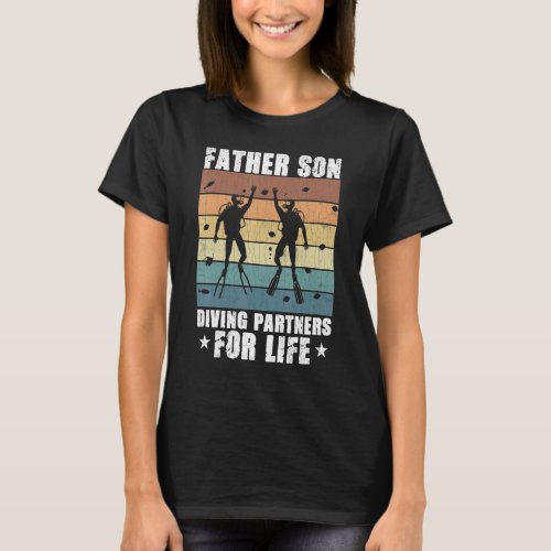 Father Son Diving Partners For Life Fun Scuba Dive T_Shirt