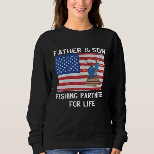 Father Son Fishing Partners For Life Fathers Day  Sweatshirt