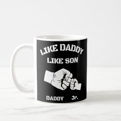 Father Son Fist Bump Matching Father s Day Daddy D Coffee Mug