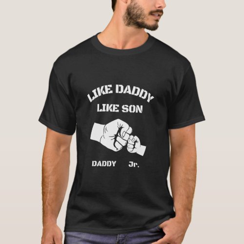 Father Son Fist Bump Matching Father s Day Daddy D T_Shirt