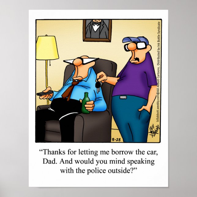 Father & Son Humor "Borrow the Car" Poster (Front)