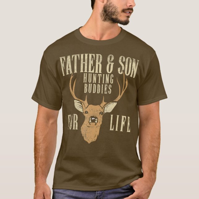 Father Son Hunting Buddies Matching Hunter Dad T-Shirt (Front)