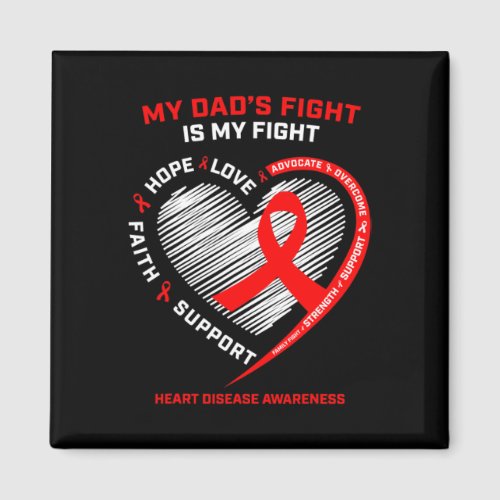 Father Support My Dad Wear Red Heart Disease Aware Magnet