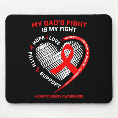 Father Support My Dad Wear Red Heart Disease Aware Mouse Pad