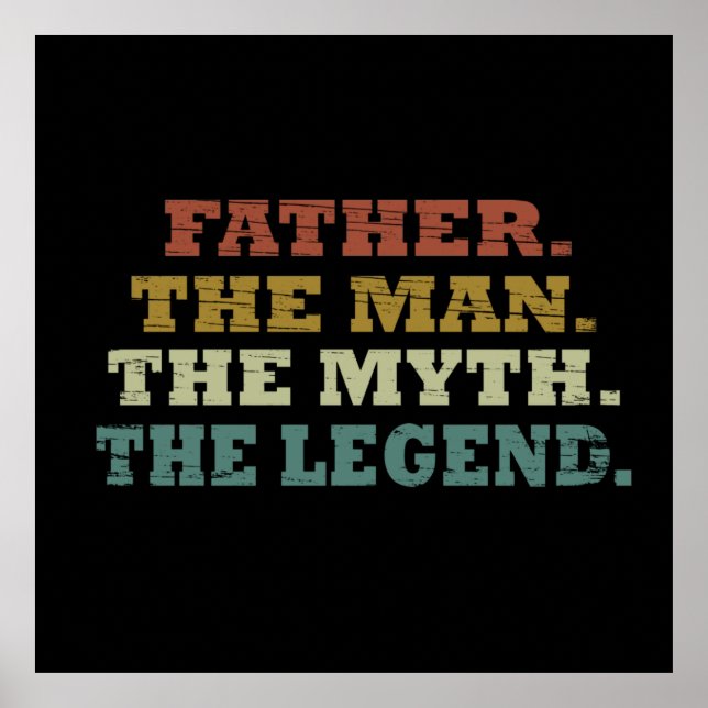 Father the man myth legend poster (Front)