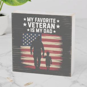 Father Veterans Day Dad Proud Wooden Box Sign