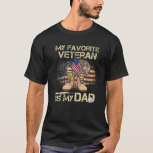 Father Veterans Day My Favorite Veteran Is My Dad T-Shirt