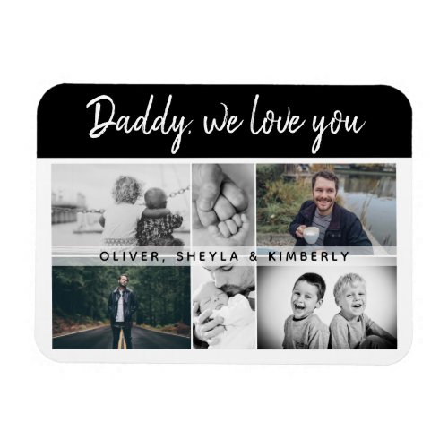 Father with Kids and Family Dad 6 Photo Collage Magnet