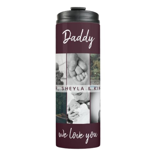 Father with Kids and Family Dad 6 Photo Collage Thermal Tumbler