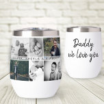 Father with Kids and Family Dad 6 Photo Collage Thermal Wine Tumbler<br><div class="desc">Father with Kids and Family Dad 6 Photo Collage Thermal Wine Tumbler. Collage of 6 photos, father`s name with a sweet message in a trendy black script and names of children that overlay the photos. Add your 6 favorite family photos. Sweet keepsake and a gift for birthday, Father`s Day or...</div>