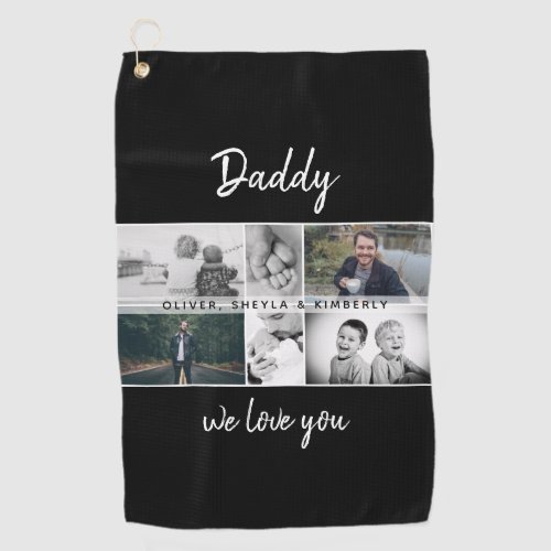 Father with Kids and Family Dad Photo Collage Golf Towel