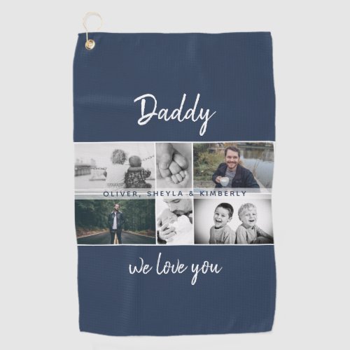 Father with Kids and Family Dad Photo Collage Golf Towel