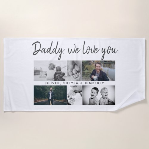 Father with Kids Family Dad 6 Photo Collage Beach Towel