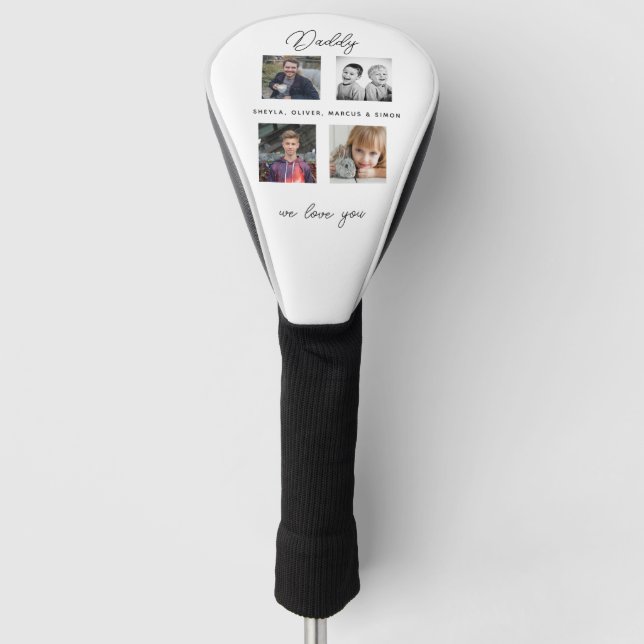 Father with Kids Family Daddy 4 Collage Golf Head Cover (Front)