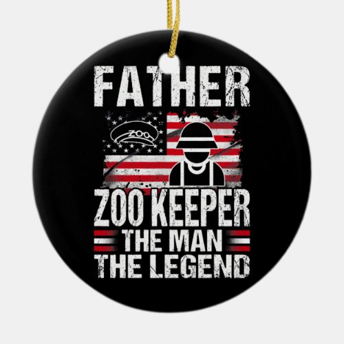 Father Zoo Keeper The Man The Legend Retro USA Ceramic Ornament