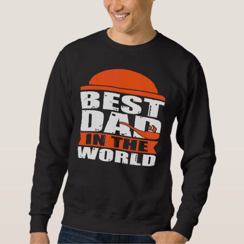 Fatherday Father Papa Daddy Son Daughter 3 Sweatshirt