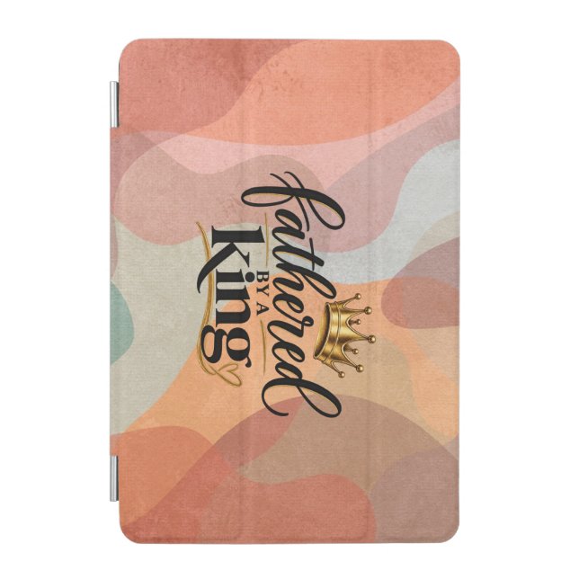 Fathered by a King iPad Mini Cover (Front)