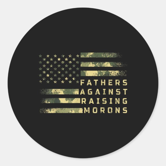 Fathers Against Raising Morons Funny Dad Joke Fath Classic Round Sticker (Front)