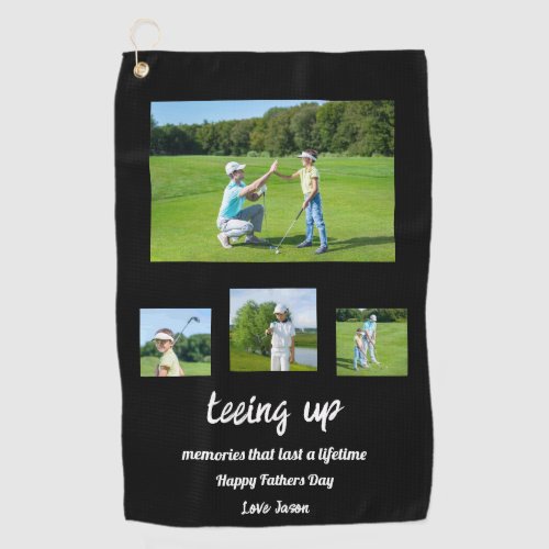 Fathers Day 4 Photo Collage Gift Teeing Up Golf Towel