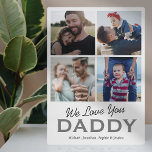 Father's Day 4 Photo Collage Plaque<br><div class="desc">Cute fathers day photo plaque featuring 4 square family pictures,  the words "we love you daddy",  and the kids names.</div>