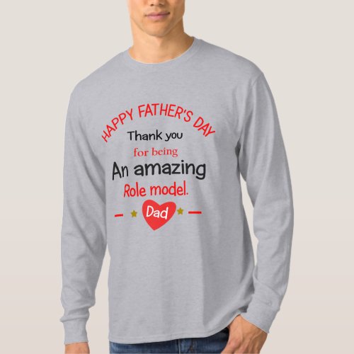 Fathers Day Amazing Role Model  T_Shirt