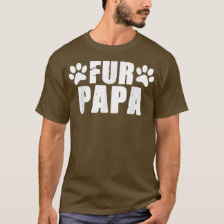 Father's Day Animal Lover Dog and Cat Dad Papa Dad T-Shirt