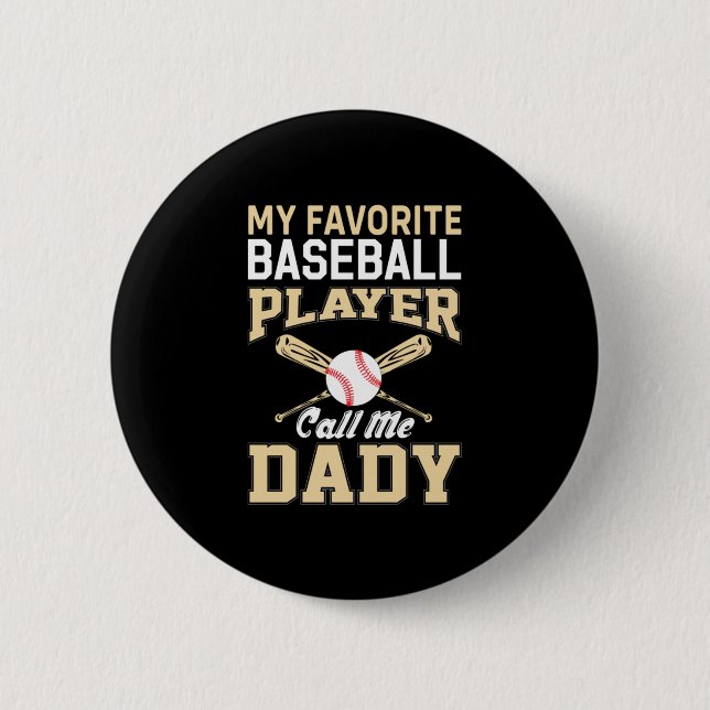 Father's Day Baseball Player Call Me Dad Button (Front)