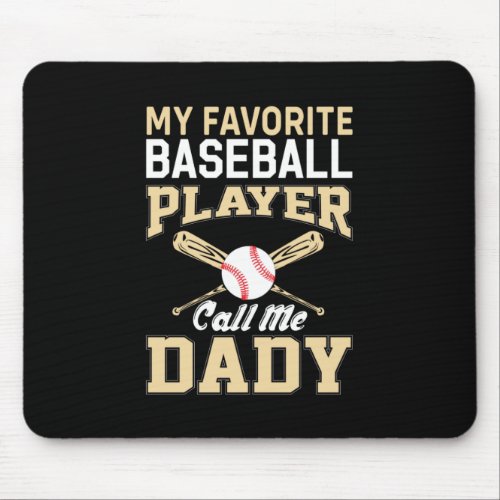 Fathers Day Baseball Player Call Me Dad Mouse Pad