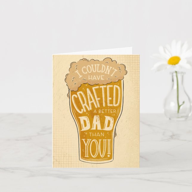 Father's Day Beer Card | I Couldn't Have Crafted  (Small Plant)