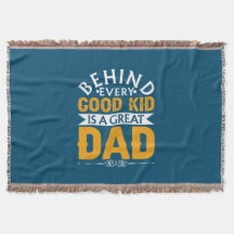 Father's Day Behind Good Kid Is A Great Dad