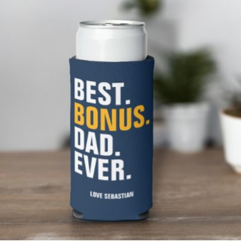 Fathers Day Best Bonus Dad Ever For Stepfather Seltzer Can Cooler by Ricaso_Occasions at Zazzle