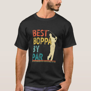 Fathers Day Best Boppa By Par Golf For Dad Grandpa T-Shirt