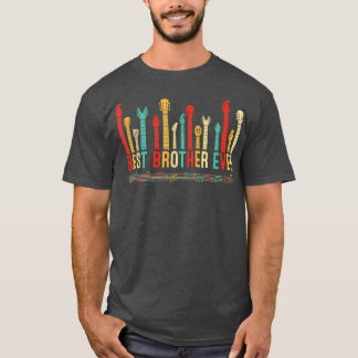 Fathers Day Best Brother Ever Guitar Lover Guitari T-Shirt