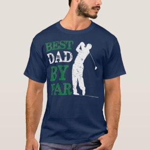 Fathers Day Best Dad By Par Golf T-Shirt