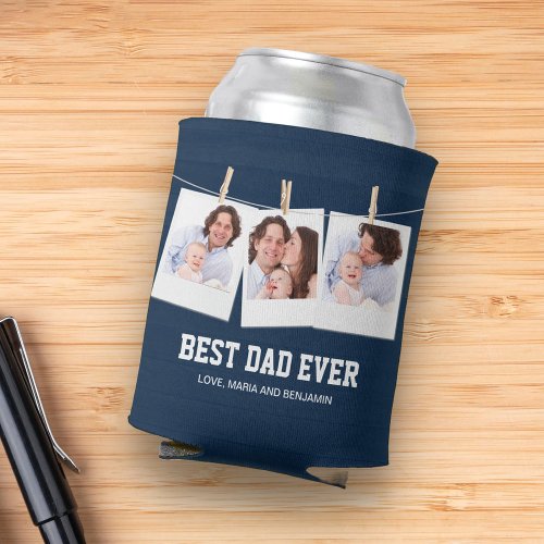 Fathers Day  Best Dad Ever 3 Photo Collage Can Cooler