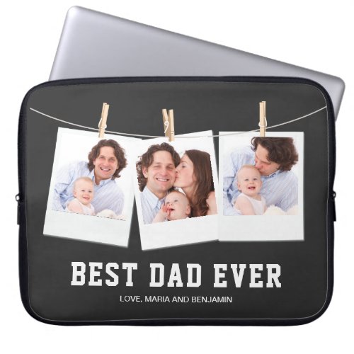 Fathers Day  Best Dad Ever 3 Photo Collage Laptop Sleeve